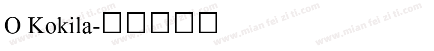 O Kokila字体转换